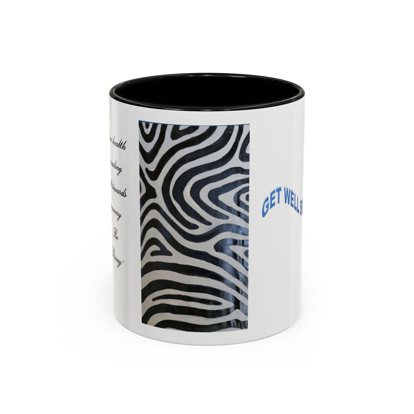 Quick Recovery wishes: Zebra Prints Accent Coffee Mug (11, 15oz)